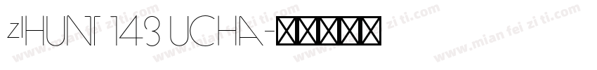 zihun 143 ucha字体转换